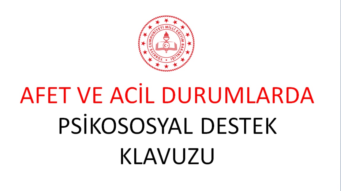 Afet Ve Acil Durumlarda Psikososyal Destek Klavuzu